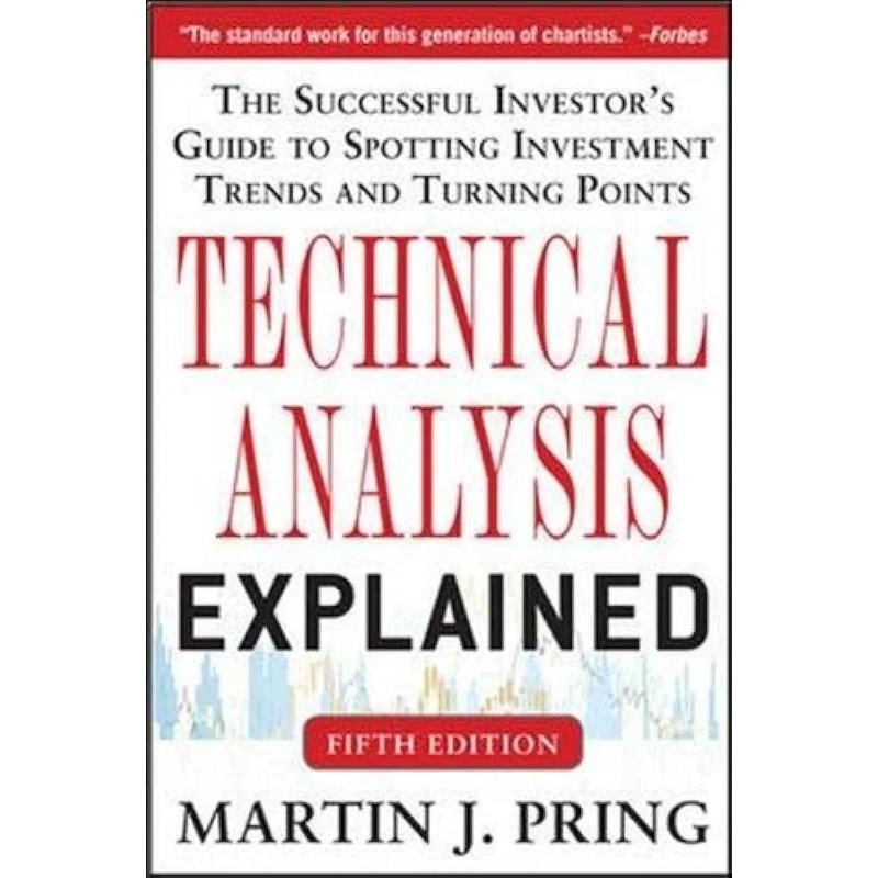 Technical Analysis Explained 5th Fifth Edition By Martin j Pring