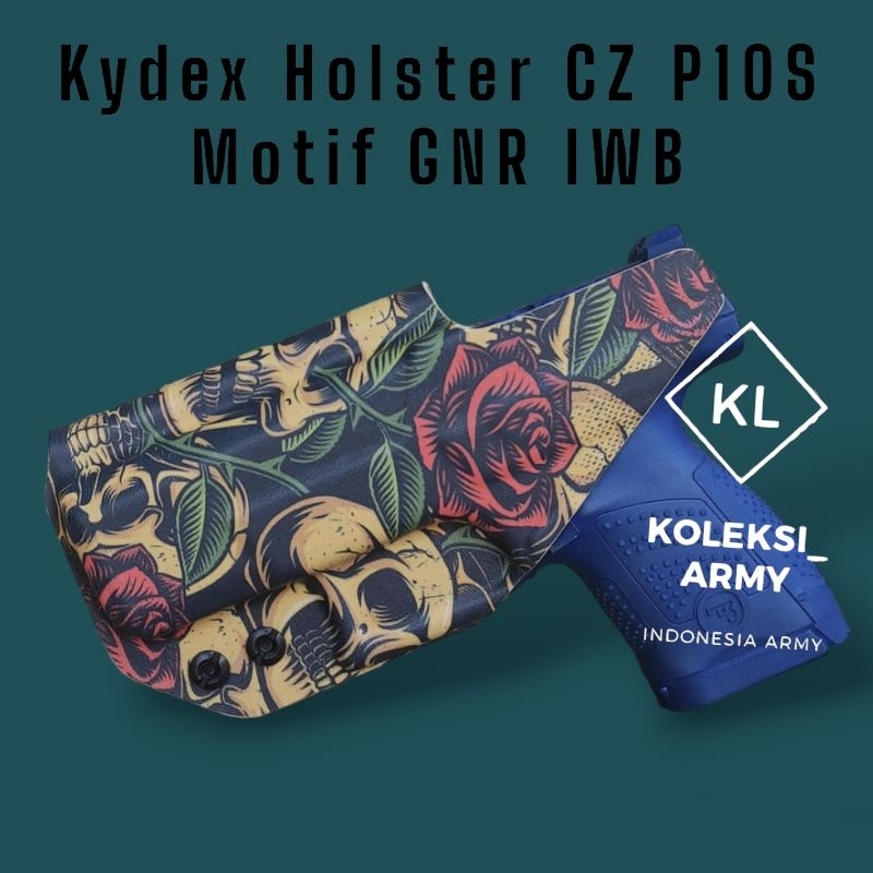 Kydex Holster CZ P10S IWB GNR CzP10S Motif Gun N Roses CZ P10 S Collab GNR