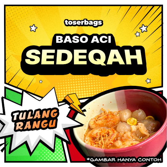 

Baso Aci Sedeqah Tulang Rangu Baso Aci Instan Boci Instan