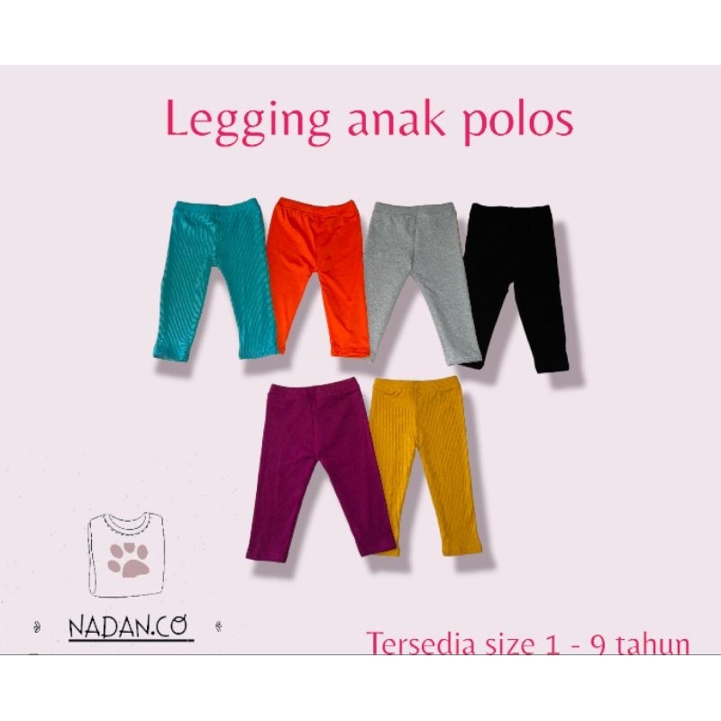 LEGGING ANAK POLOS PEREMPUAN ( BISA PILIH WARNA )