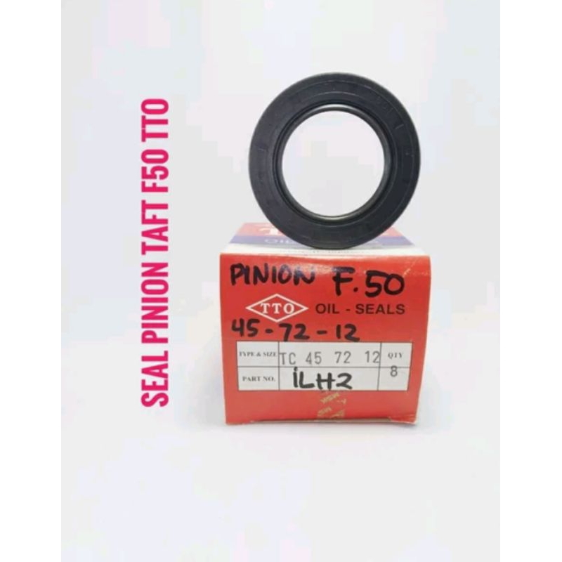 Seal Pinion Daihatsu Taft F50 TC45-72-12 Seal Gardan Taft F-50 Merk TTO