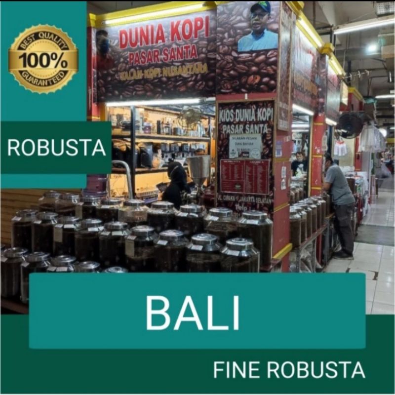 

Kopi Robusta Bali Fine Premium 1 Kg