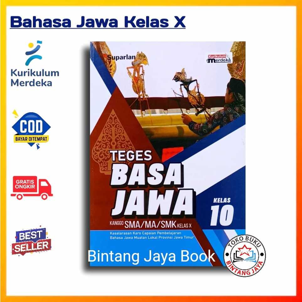 Buku Siswa Teges Basa Jawa Kelas 10 SMA/MA Kurikulum Merdeka - Buku Bahasa Jawa Kurikulum Merdeka Un