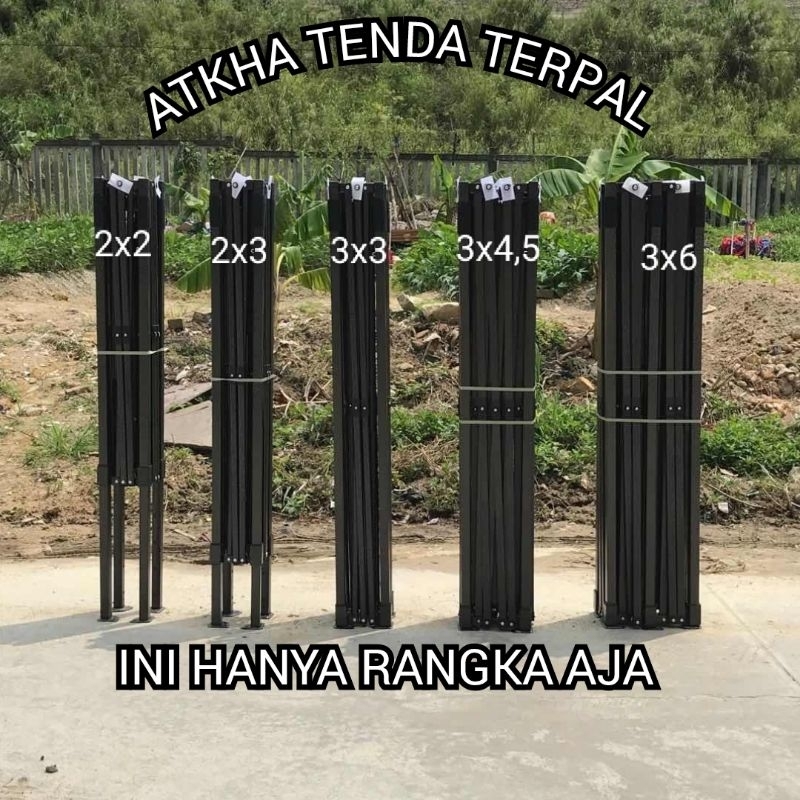 RANGKA TENDA LIPAT UKURAN 3X3 ,2x2,2x3,3x4,5 ,3x6,1,5x1,5TEBAL BESI 0,8 MM