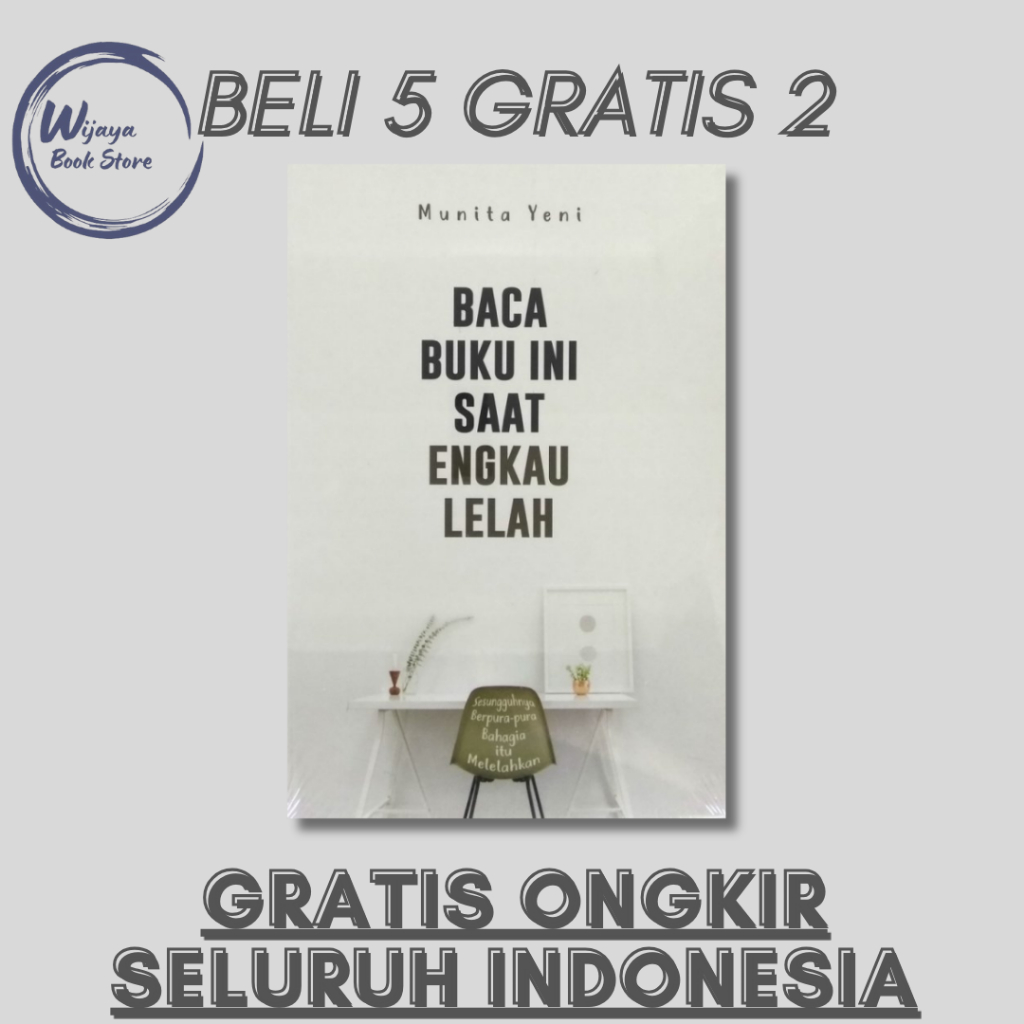 

BACA BUKU INI SAAT ENGKAU LELAH (MUNITA YENI)