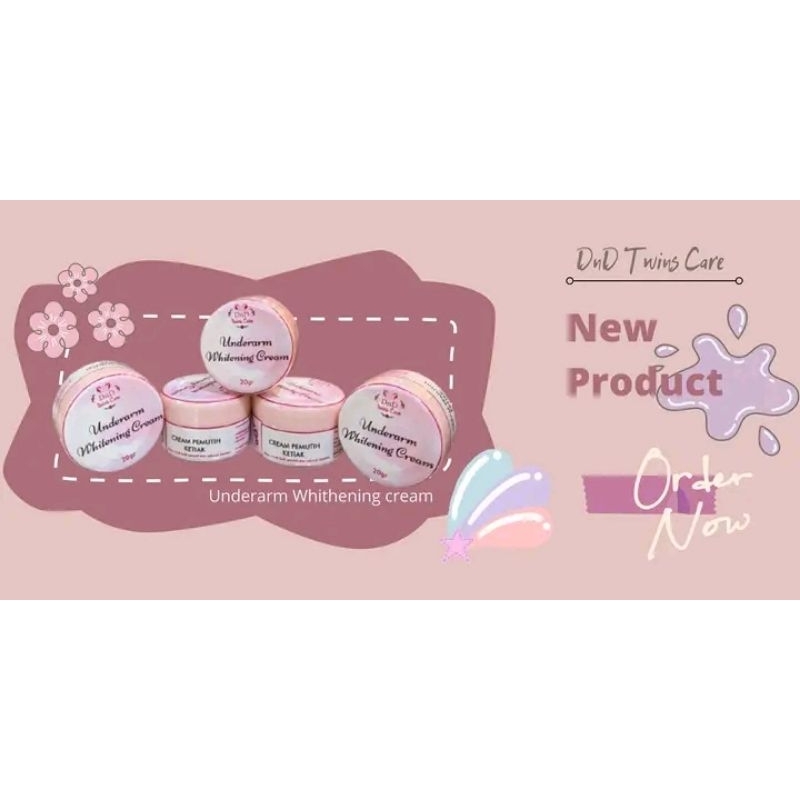 CREAM PEMUTIH KETIAK BY DND TWINS CARE (bisa untuk kulit sensitif dan seluruh lipatan)