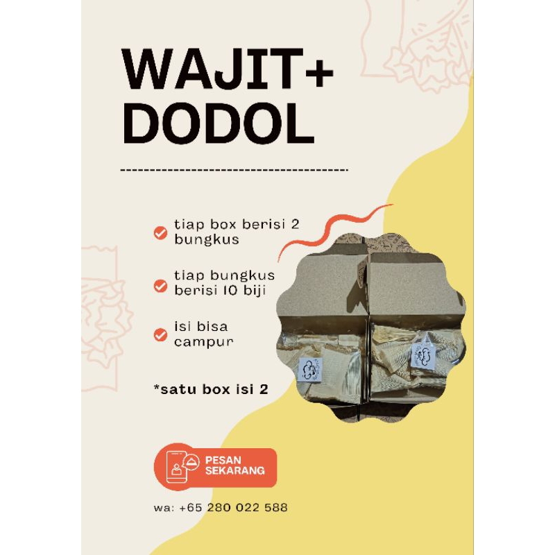 

dodol + wajit