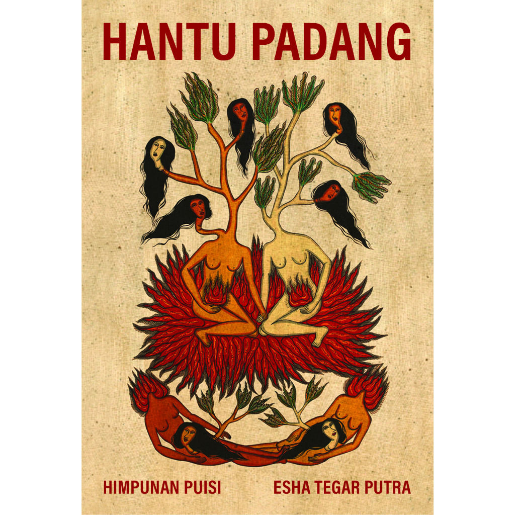 Hantu Padang Himpunan Puisi Esha Tegar Putra