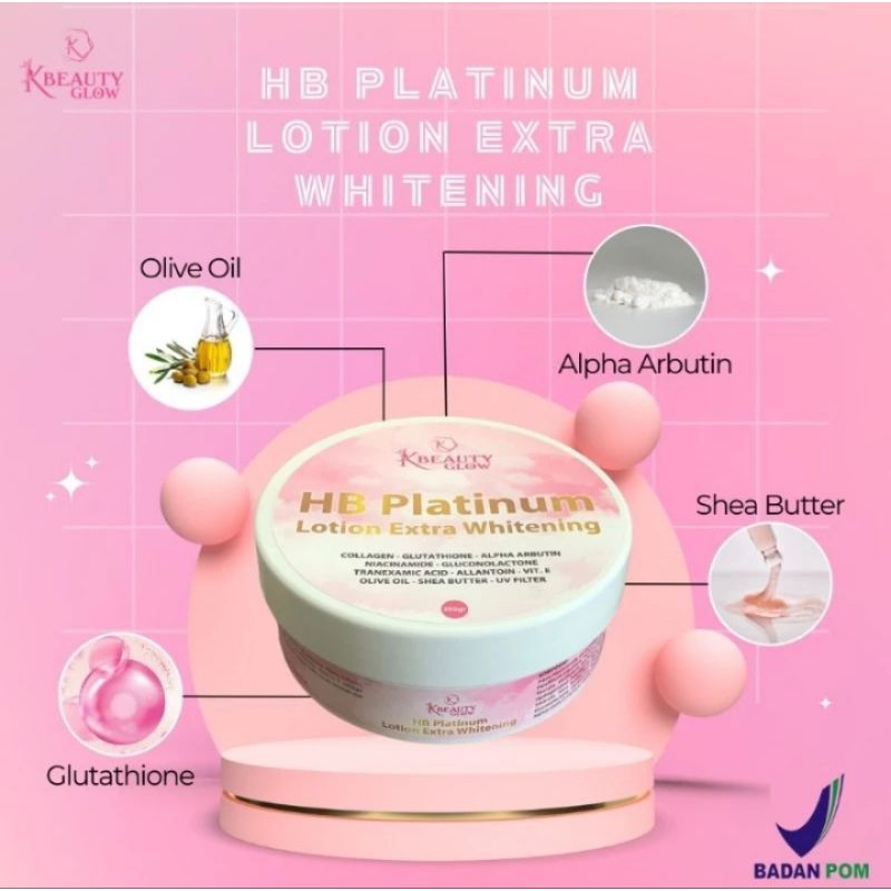 HB Platinum Lotion Extra Whitening BPOM ( by Kbeauty Glow )
