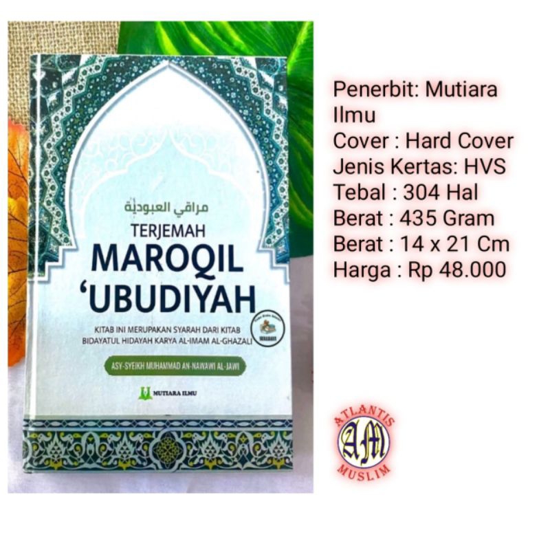 Terjemah Maroqil Ubudiyah - Syarah Kitab Bidayatul Hidayah