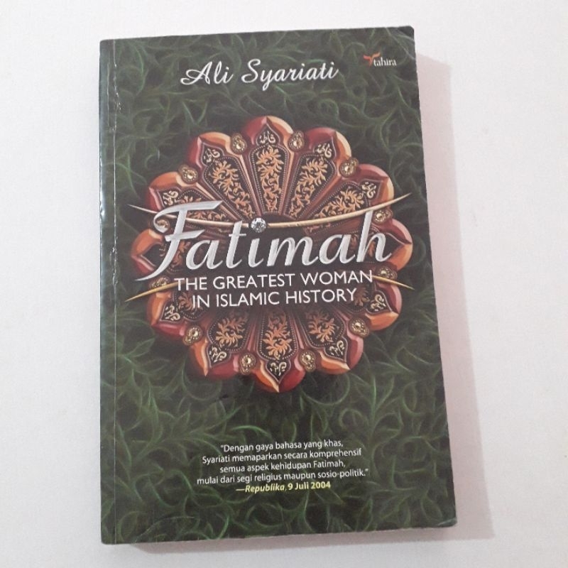 FATIMAH THE GREATEST WOMAN IN ISLAMIC HISTORY ALI SYARIATI
