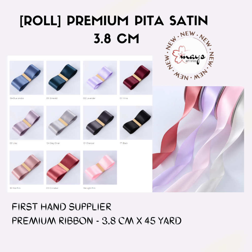 

[Roll] Pita Satin 3.8 cm Premium Quality +/- 41 meter - Gift Ribbon 40 Yard Lebar Besar 3,8 cm 38 mm Per Rollan - Pita Bungkus Kado Hadiah Bunga Buket Flower Bouquet Hadiah Hampers Korean