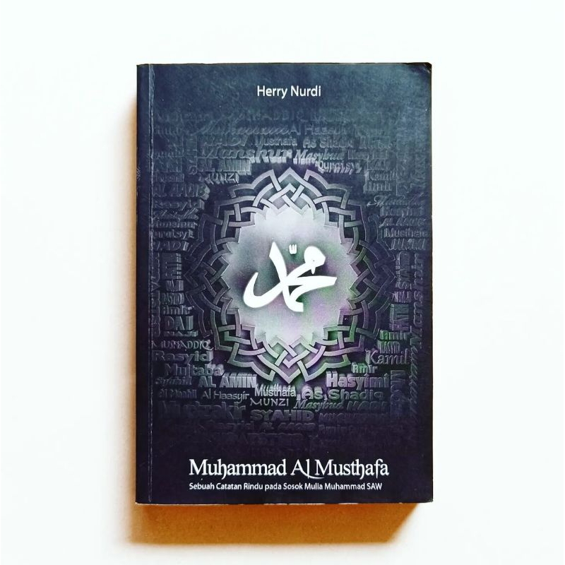 MUHAMMAD AL MUSTHAFA Karya Herry Nurdi