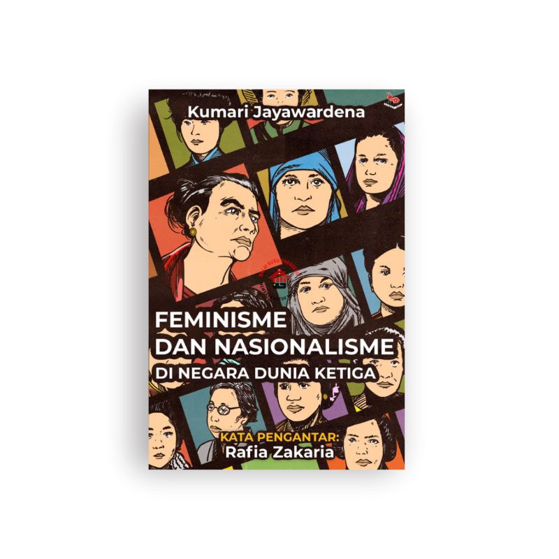 Feminisme dan Nasionalisme di Negara Dunia Ketiga - Kumari Jayawardena