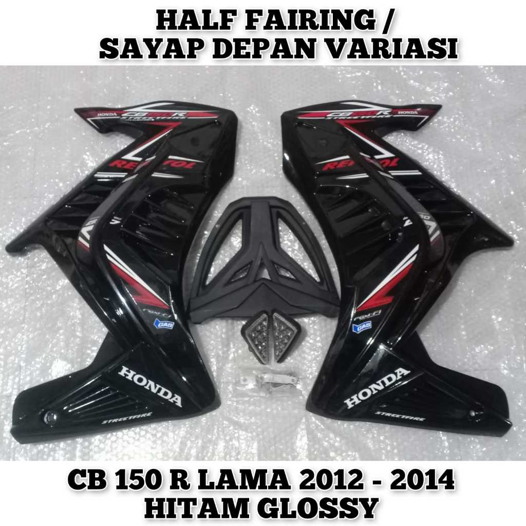 Half fairing / sayap depan Honda CB 150R Lama 2012 - 2014