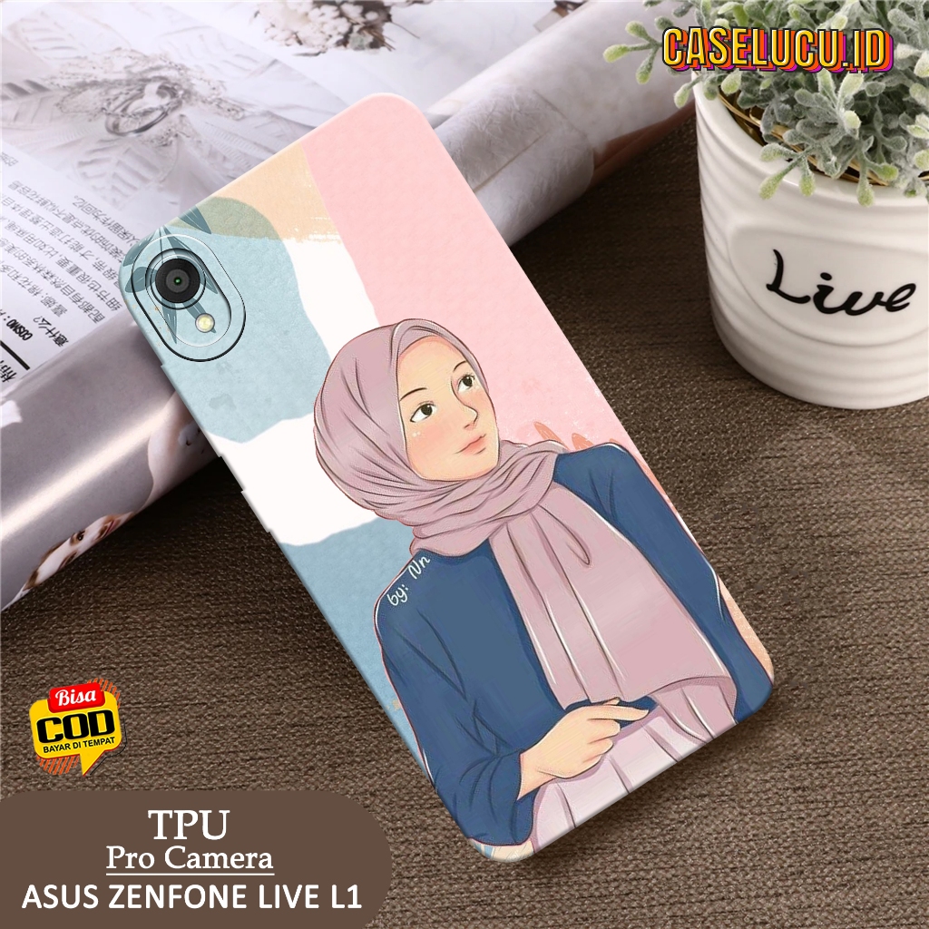 Casing Hp Asus Zenfone Live L1 Terbaru Fashion Case Hijab Case Hp Asus Zenfone Live L1 Soft Case Hp 
