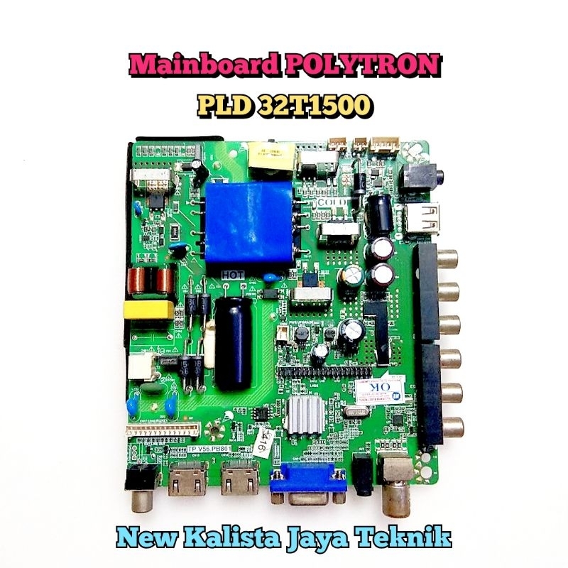 MAINBOARD TV POLYTRON PLD 32T1500B ORIGINAL TP.V56.PB801 MB 32T1500 MOTHERBOARD TV 32T1500B MB POLYT