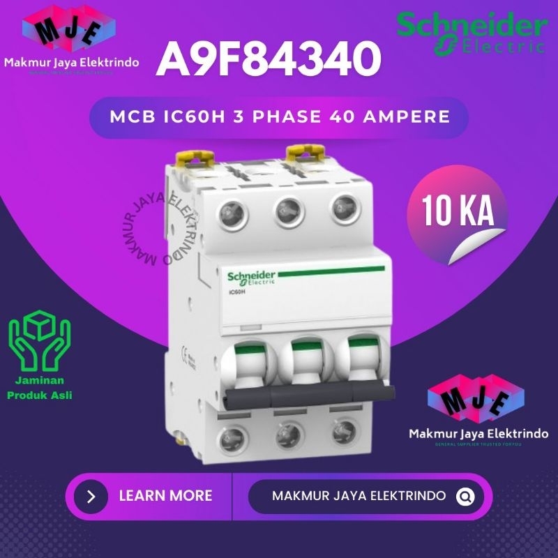 MCB 3 Phase 40 Ampere IC60H 3P 40A 10kA 3 Pas 40 Amper Schneider Original SNI