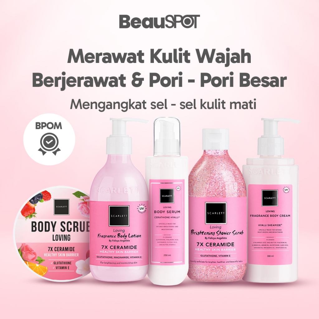Scarlett Loving Series 7X Ceramide (Body Lotion/ Body Scrub/ Body Cream/ Body Serum/ Shower Scrub)