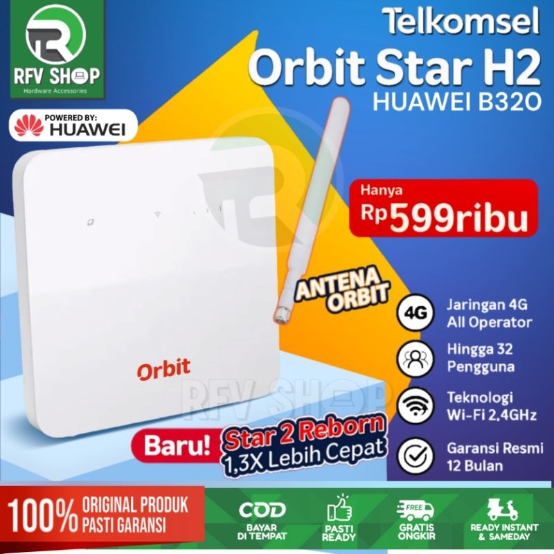 Telkomsel Modem ORBIT STAR H2 4G LTE Router HUAWEI B320 4G LTE DATA 150GB + Antena Garansi Resmi