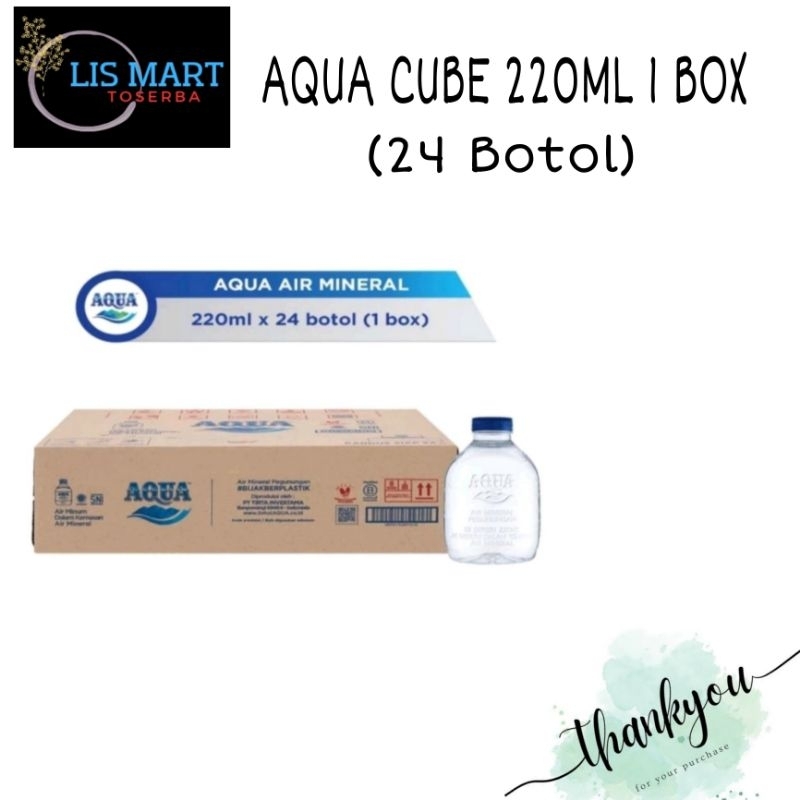 

AQUA CUBE 220ML 1 Box Dus 24 Botol | Mineral Water | Air Minum | Aqua Mini | Aqua Sekarton