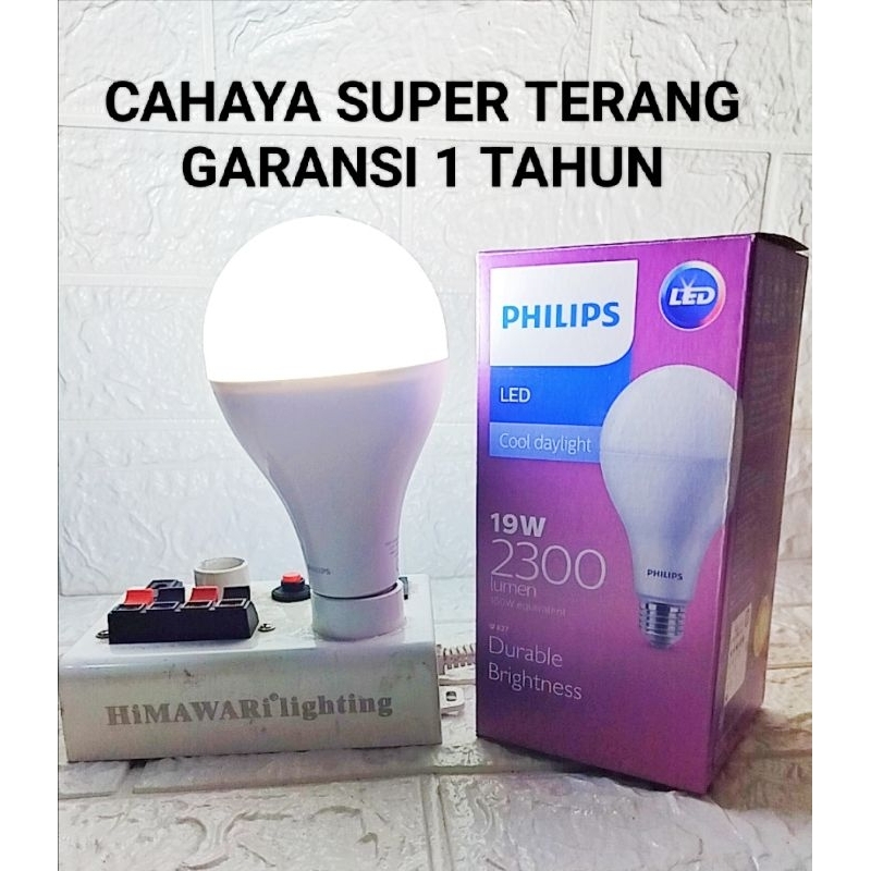 BOHLAM LAMPU LED 19 WATT PHILIPS CAHAYA SUPER TERANG GARANSI 1 TAHUN