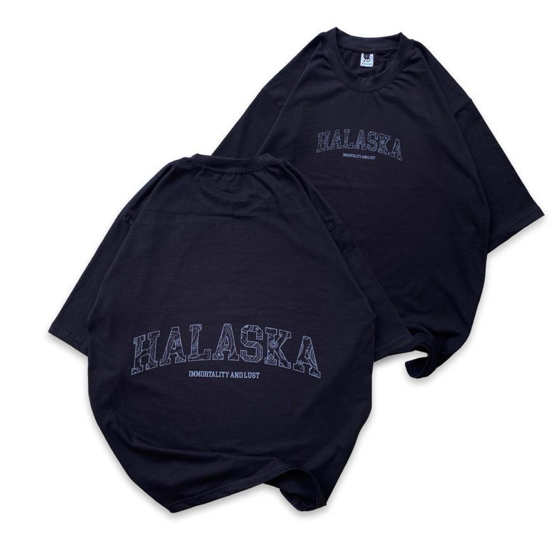 Baju Kaos Over Size Sablon Halaska