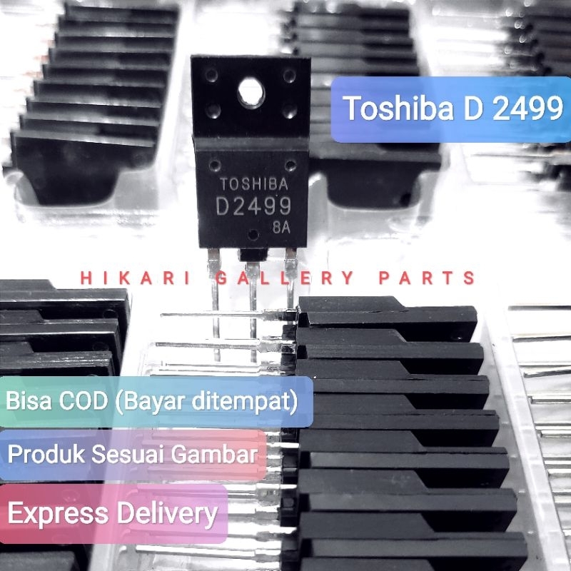 D2499 TOSHIBA 8A MURAH / Transistor Horizontal D 2499 8A Murah / TR Horizontal Toshiba D2499 Termura