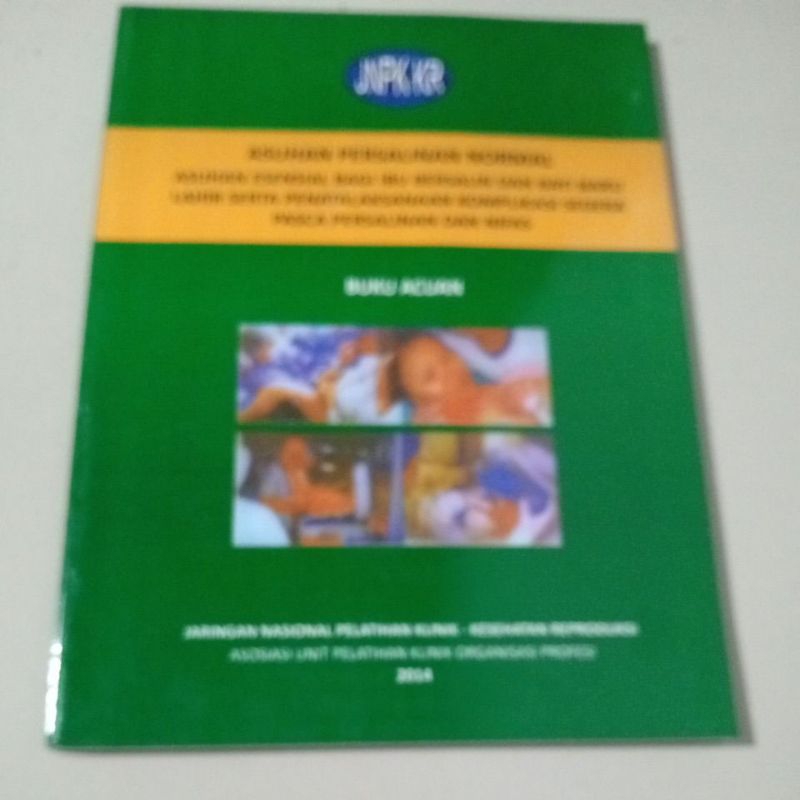 buku jnpk kr asuhan persalinan normal buku acuan 2014
