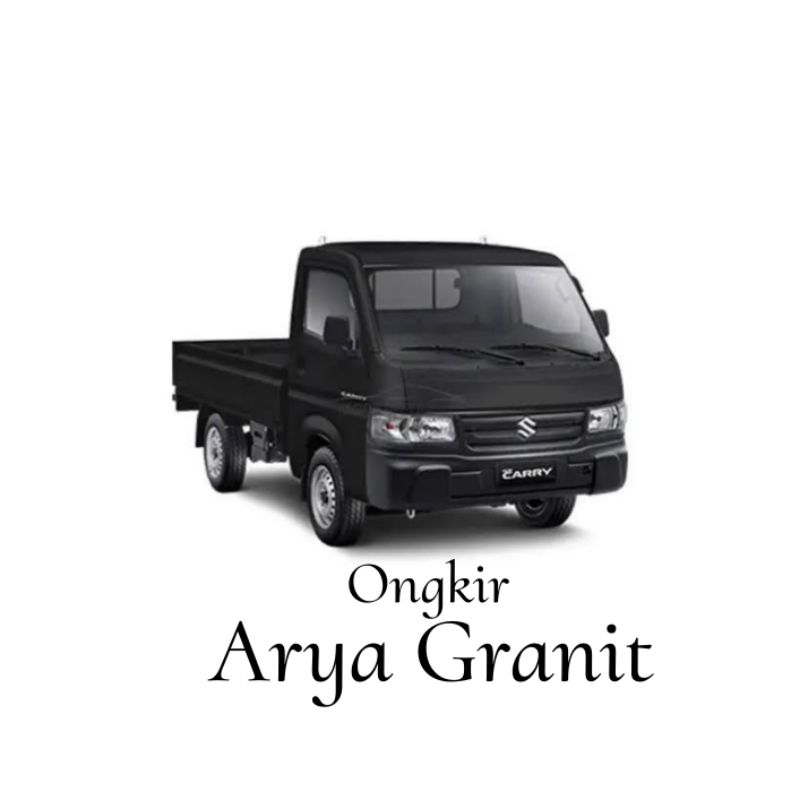 Ongkir Arya Granit via Pic up toko