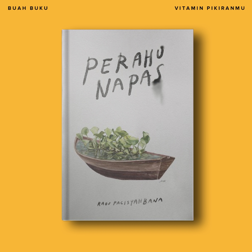 Perahu Napas - Rabu Pagisyahbana