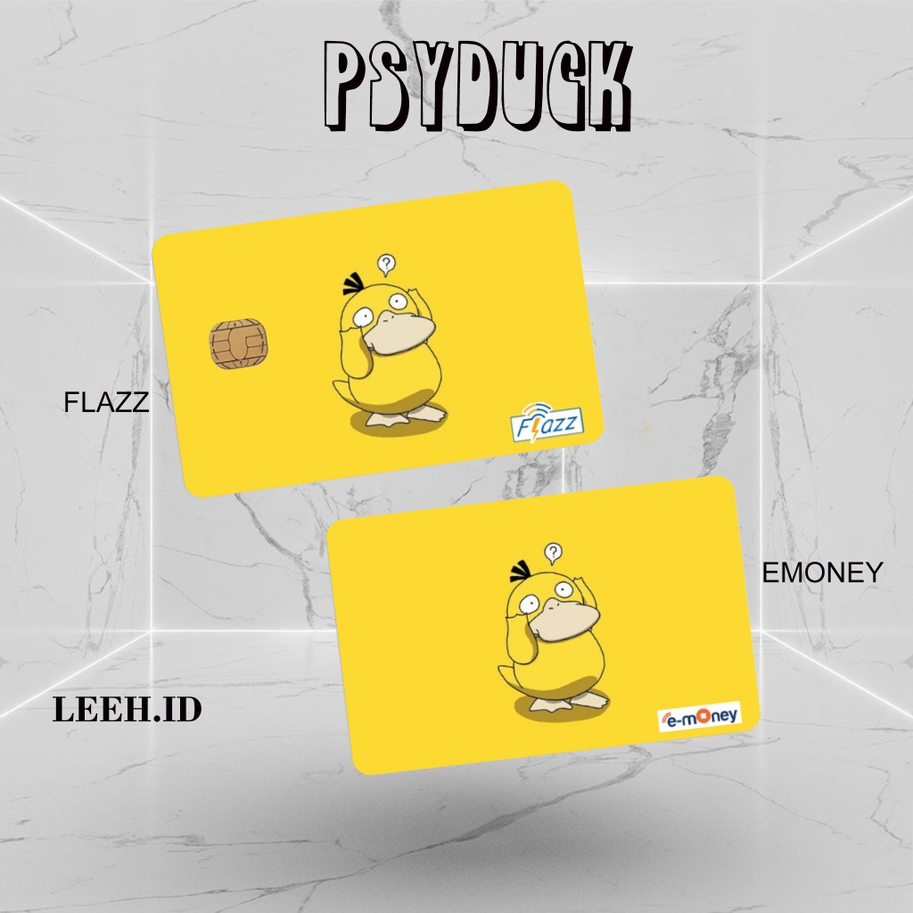 PSYDUCK - Kartu Uang Elektronik Etoll Flazz Gen 2/Emoney 1 sisi