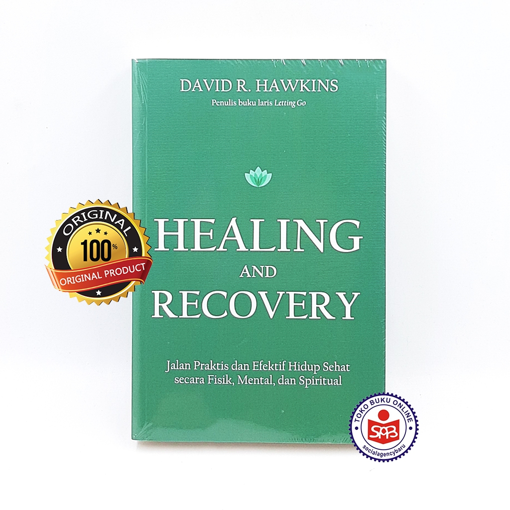 Healing and Recovery - David R. Hawkins