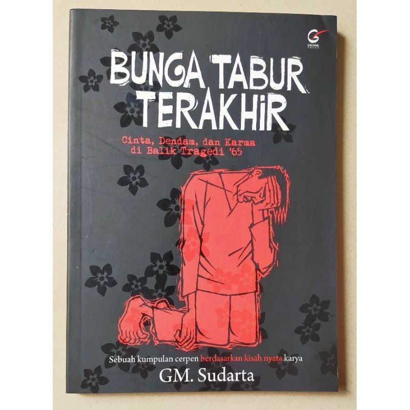 Buku original Bunga Tabur Terakhir - kumpulan cerpen GM Sudarta / thn 2011