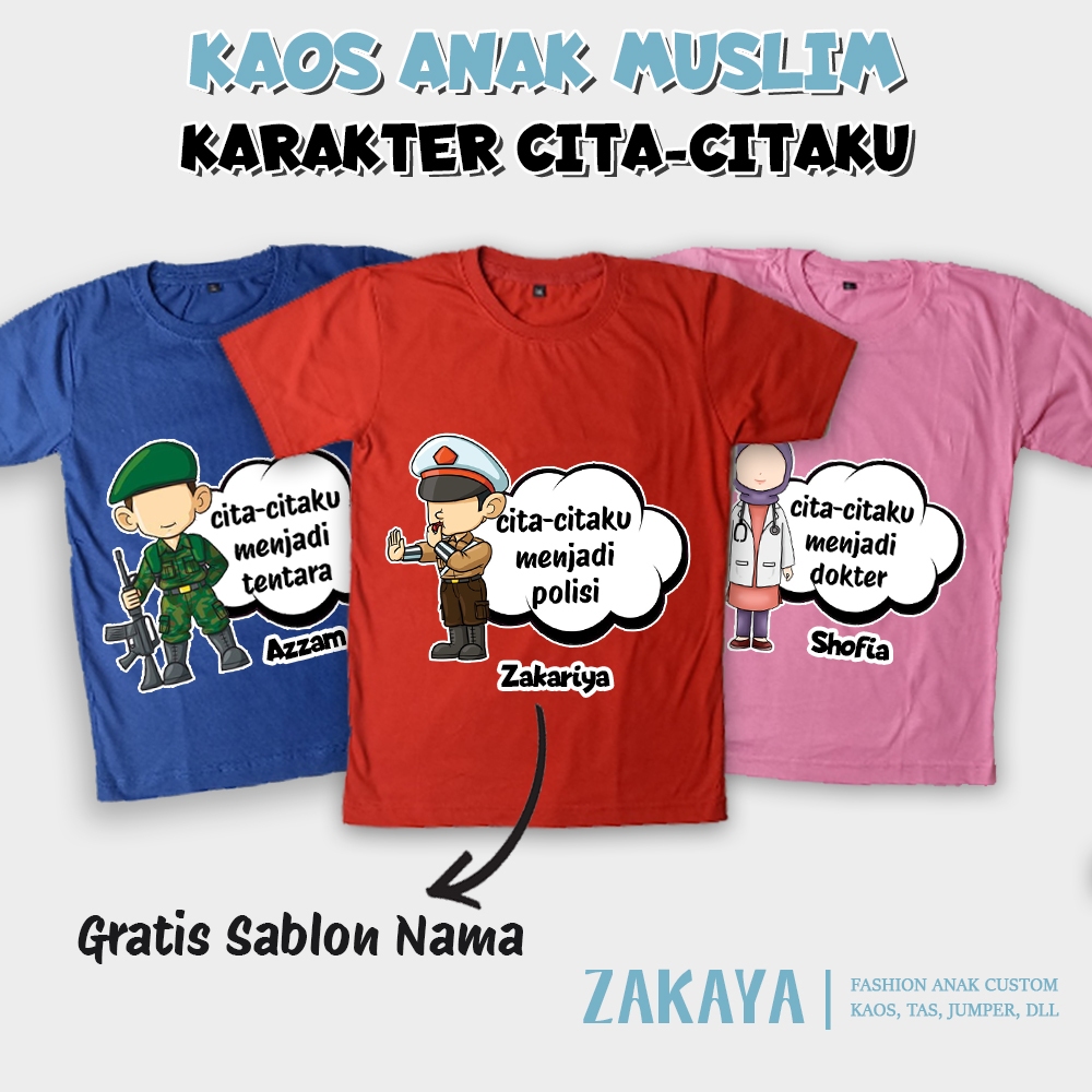 Kaos Anak Muslim Edisi Cita-citaku - Gratis Sablon Nama
