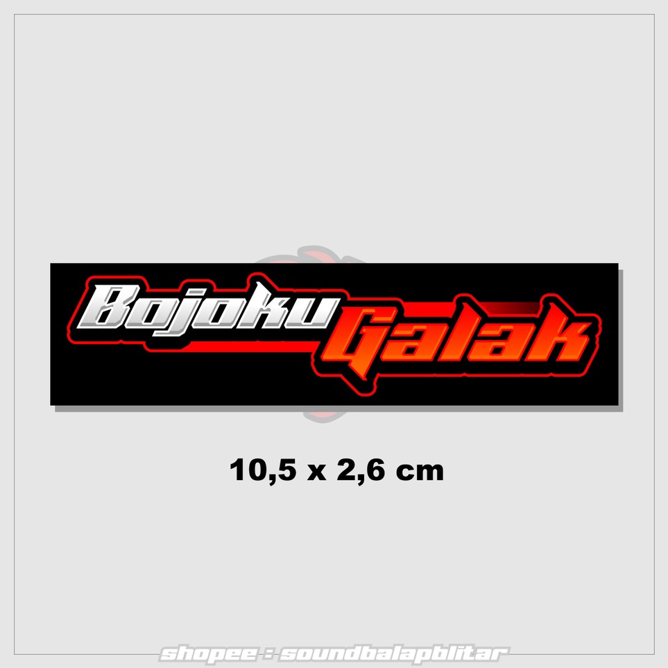 

SALE Stiker Bojoku Galak Motor Racing Herex Vynil Anti Air Bijian Soundbalapblitar