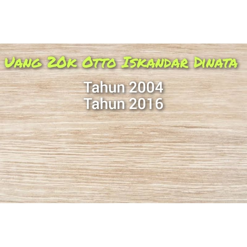 Uang Kuno 20000 Rupiah Varian Otto Iskandar Dinata UNC/GRESS