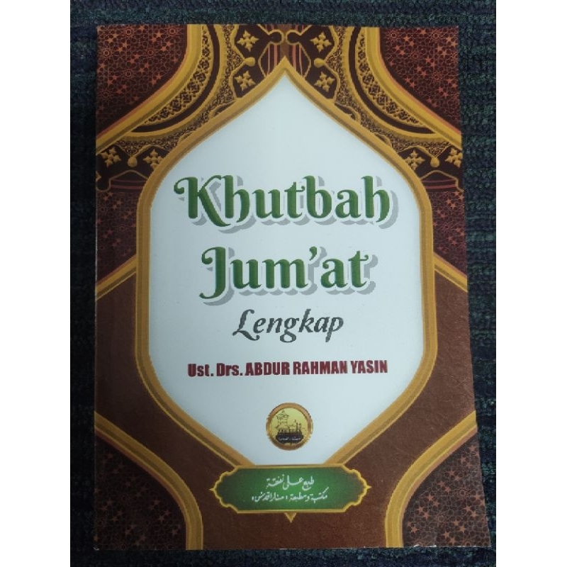 Khutbah Jum'at Lengkap