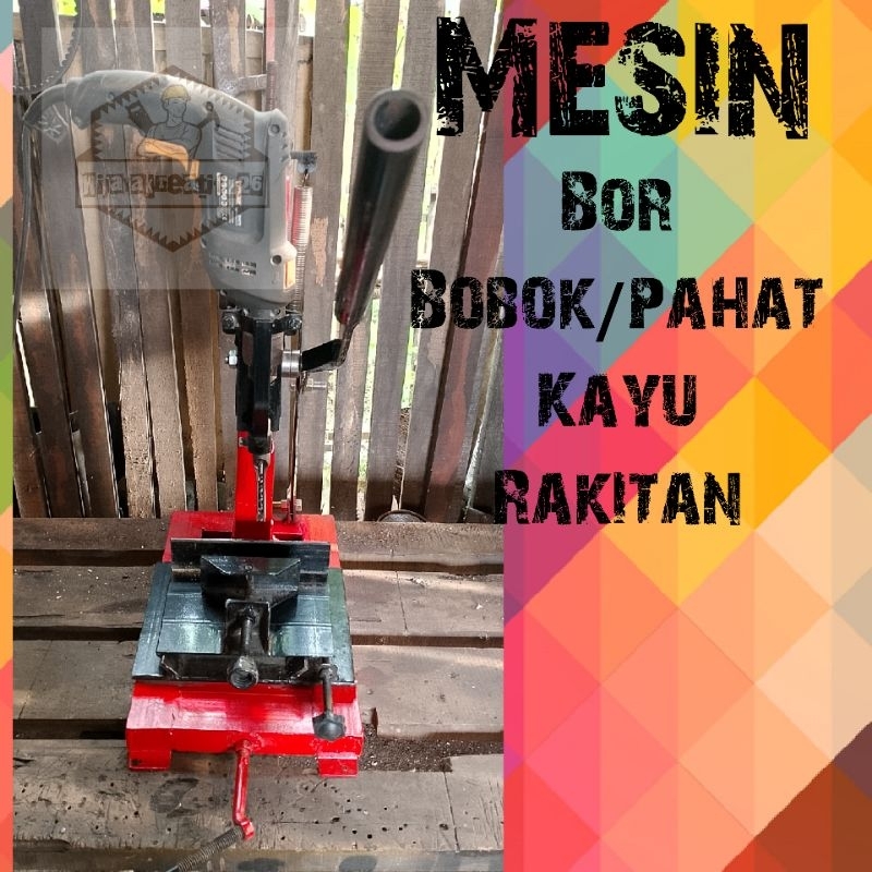 Mesin Bor Pahat kayu mortiser Rakitan(Tanpa Mesin Bor)