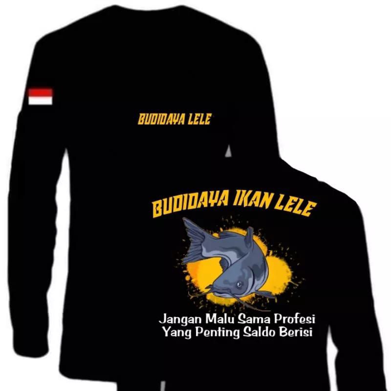 KAOS LENGAN PANJANG BUDIDAYA IKAN LELE // PETERNAK LELE
