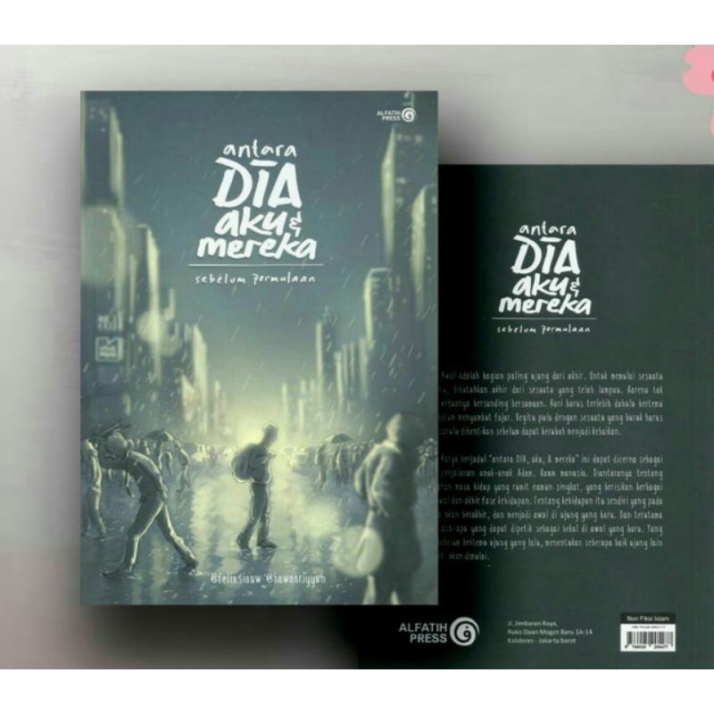 Antara Aku Dia dan Mereka - Alfatih Press