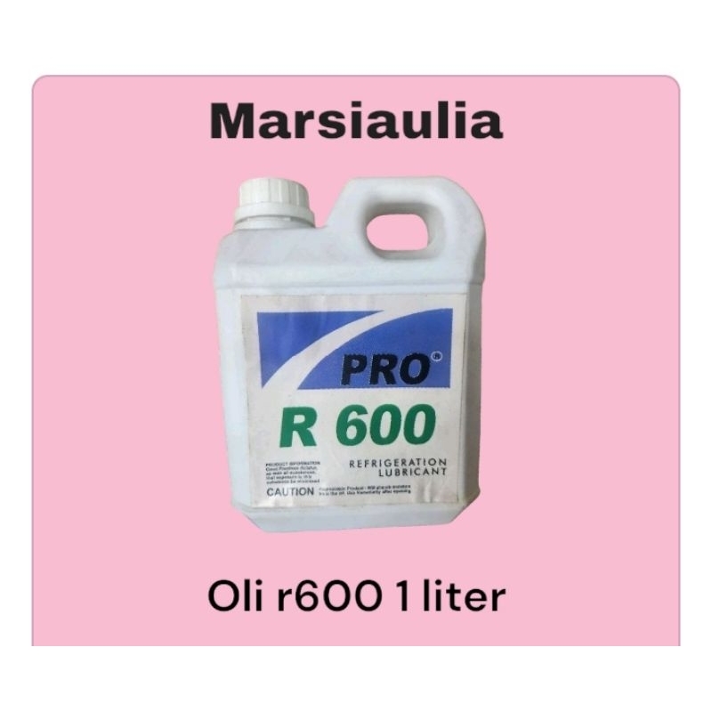 oli R600 lubricant oli kompresor R 600 seliter