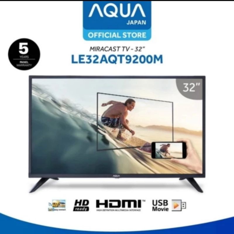 TV AQUA 32 inc miracast tv 32AQT9200/9600
