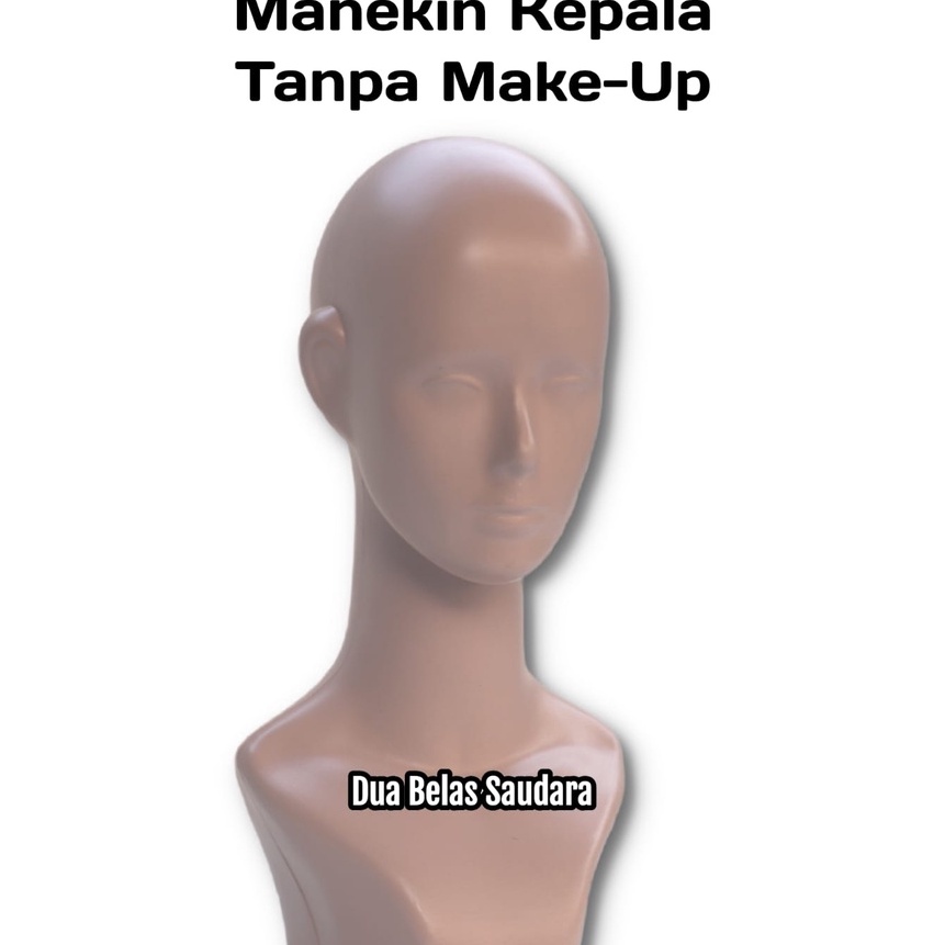 Terkini MANEKIN KEPALA DEWASA TANPA MAKE UP MANEKIN KEPALA DEWASA