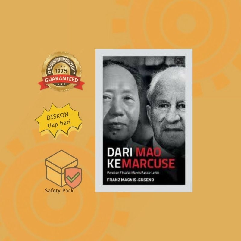 Dari Mao ke Marcuse: Percikan Filsafat Marxis Pasca Lenin - Franz Magnis Suseno