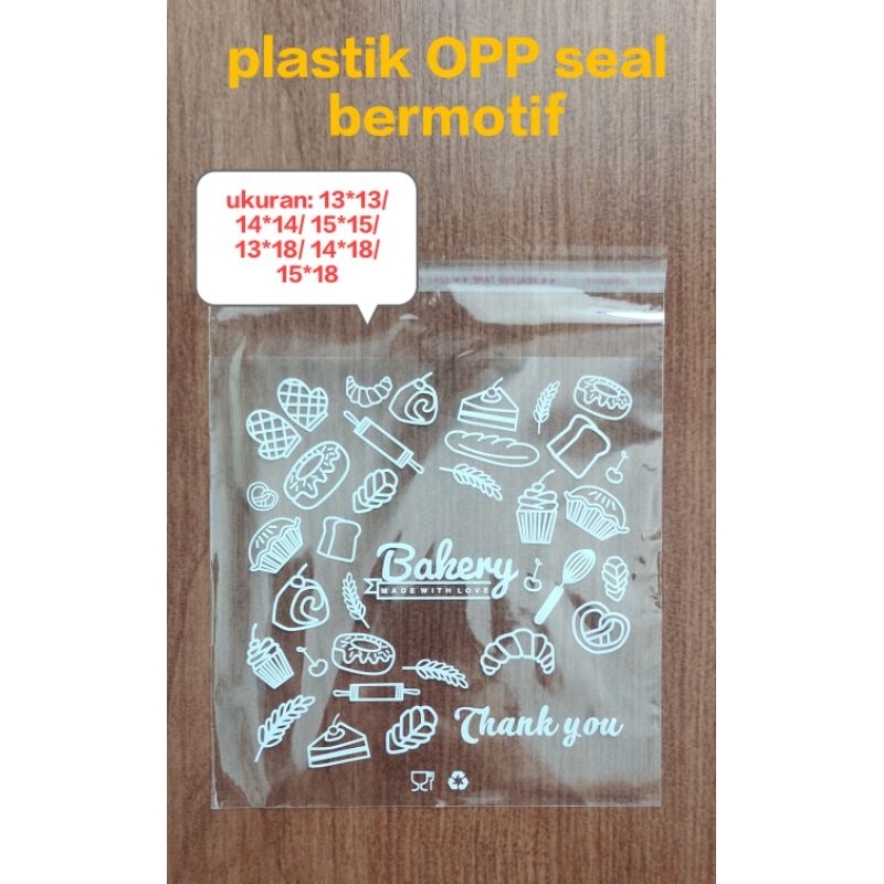 

plastik OPP seal motif BAKERY Isi 25lbr (real pic)