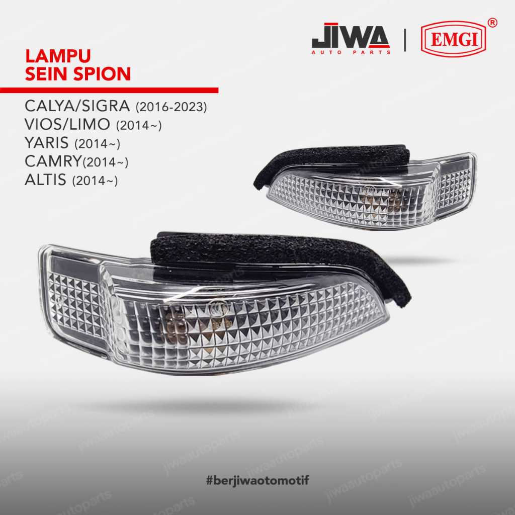 Jiwa Auto x EMGI Lampu Sein Sen Spion Mobil Calya Sigra Yaris Camry Altis Vios