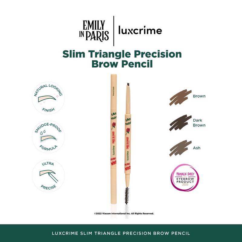 Luxcrime EMILY IN PARIS Slim Triangle Precision Brow Pencil - Pensil Alis Waterproof Dengan Ujung Ti