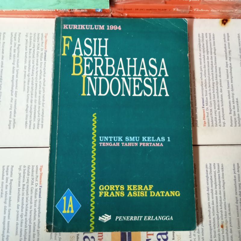 FASIH BERBAHASA INDONESIA UNTUK SMA KELAS 1 KURIKULUM 1994 GORYS KERAF
