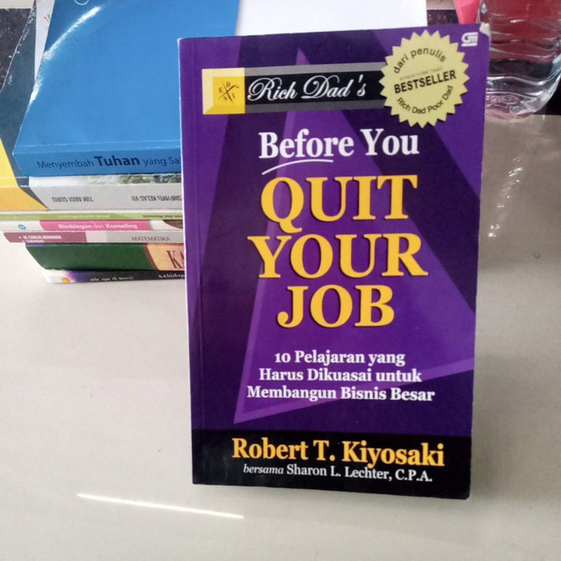 

buku before you qout your job Robert t kiyosaki besama Sharon l lechter buku bekas original